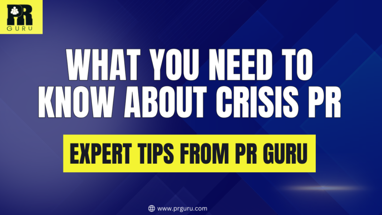 What You Need to Know About Crisis PR in 2025: Expert Tips from PR Guru