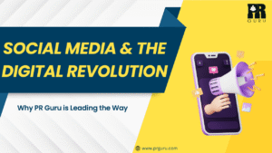 Social media & The Digital Revolution: Why PR Guru is Leading the Way