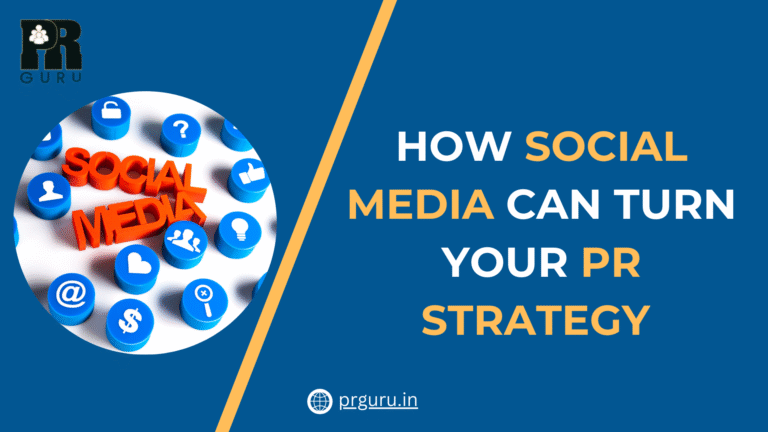 How Social Media Can Turn Your PR Strategy Around