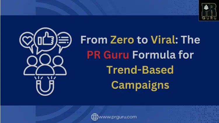 Unstoppable Growth: The PR Guru Formula That Turns Trends Into Viral Wins