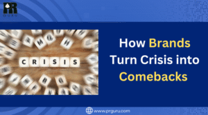How Brands Turn Crisis into Comebacks in 2025