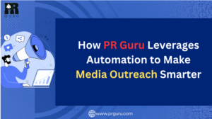 7 Powerful Ways PR Guru Uses Automation to Supercharge Media Outreach