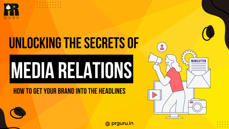 From Brand to Buzz: How Strong Media Relations Drive Recognition