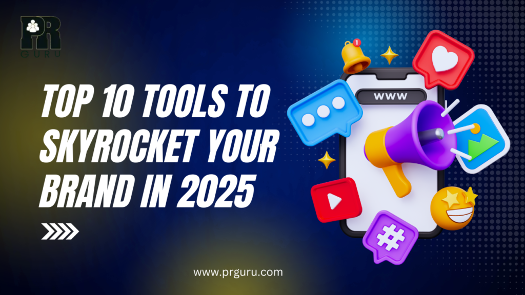 Digital PR ,Tools